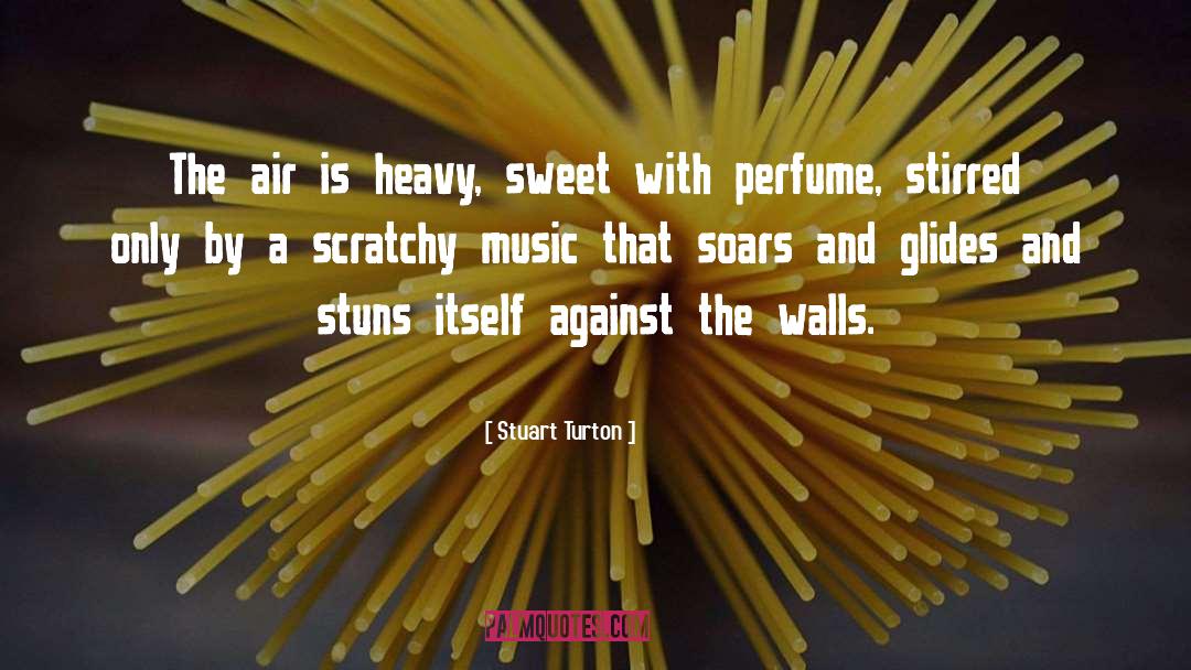 Perfume quotes by Stuart Turton