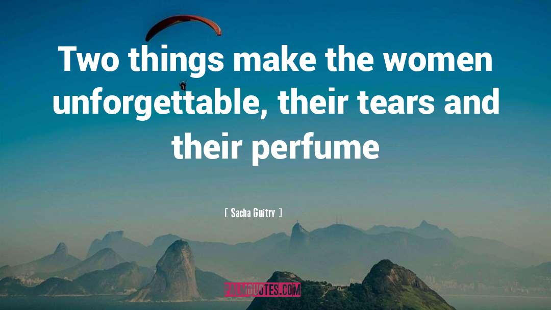 Perfume quotes by Sacha Guitry
