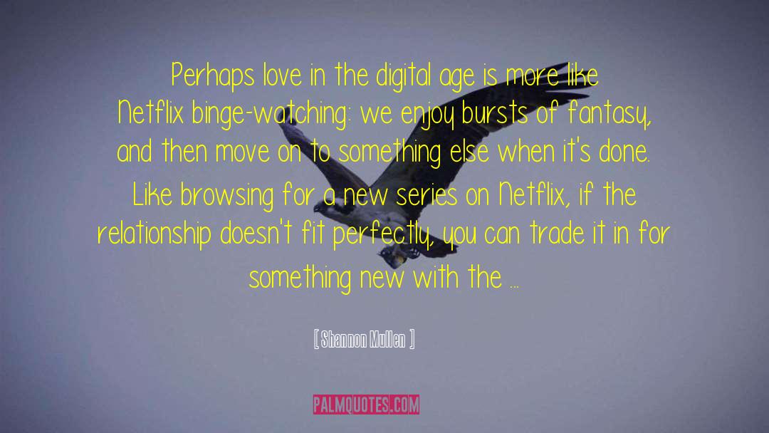 Perhaps Love quotes by Shannon Mullen