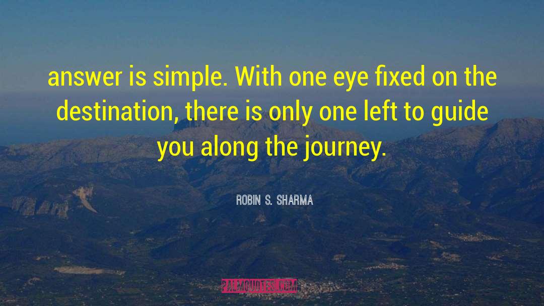 Perilous Journey quotes by Robin S. Sharma
