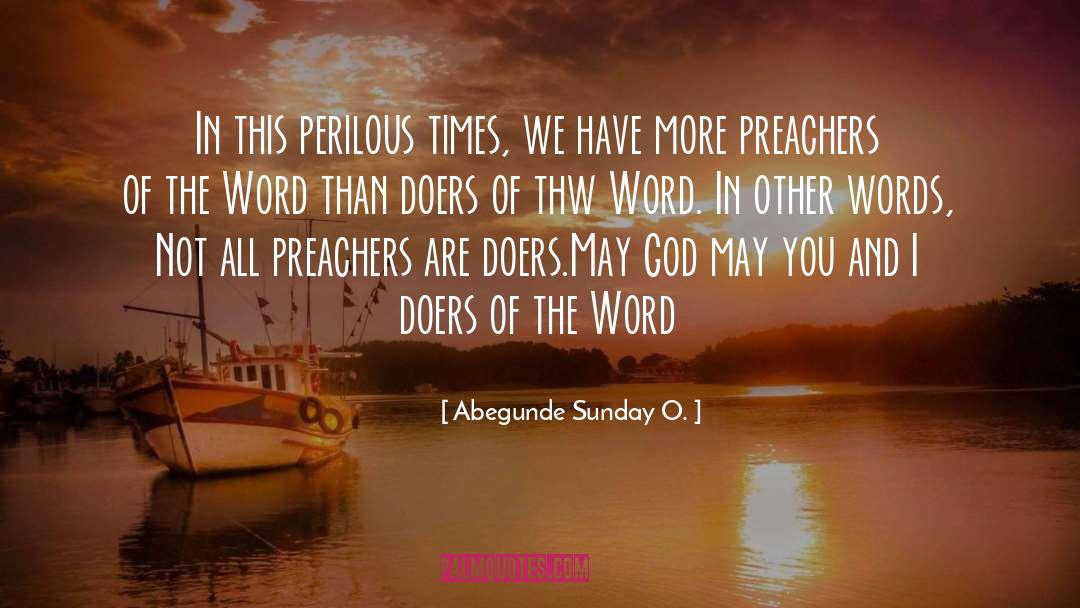 Perilous Times quotes by Abegunde Sunday O.