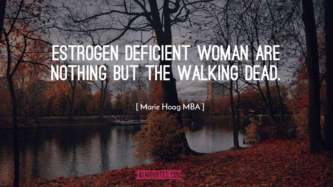 Perimenopause quotes by Marie Hoag MBA