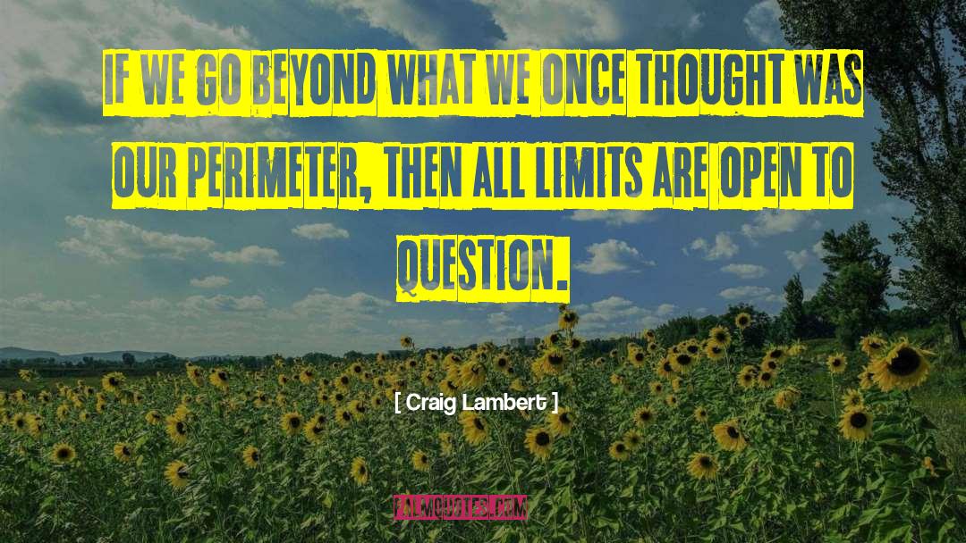 Perimeter quotes by Craig Lambert