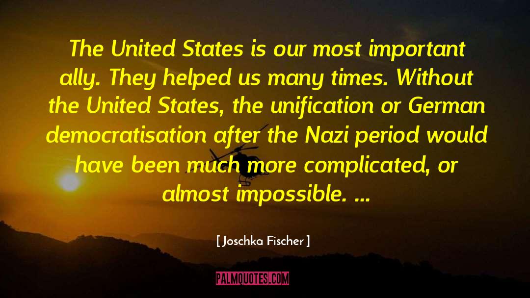 Period Fiction quotes by Joschka Fischer