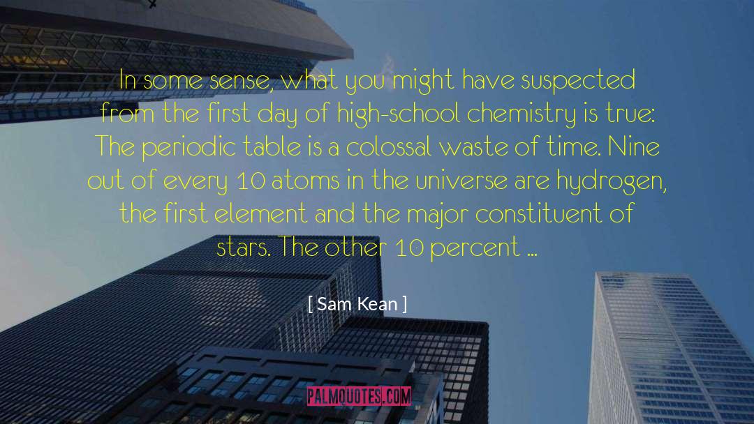 Periodic Table quotes by Sam Kean