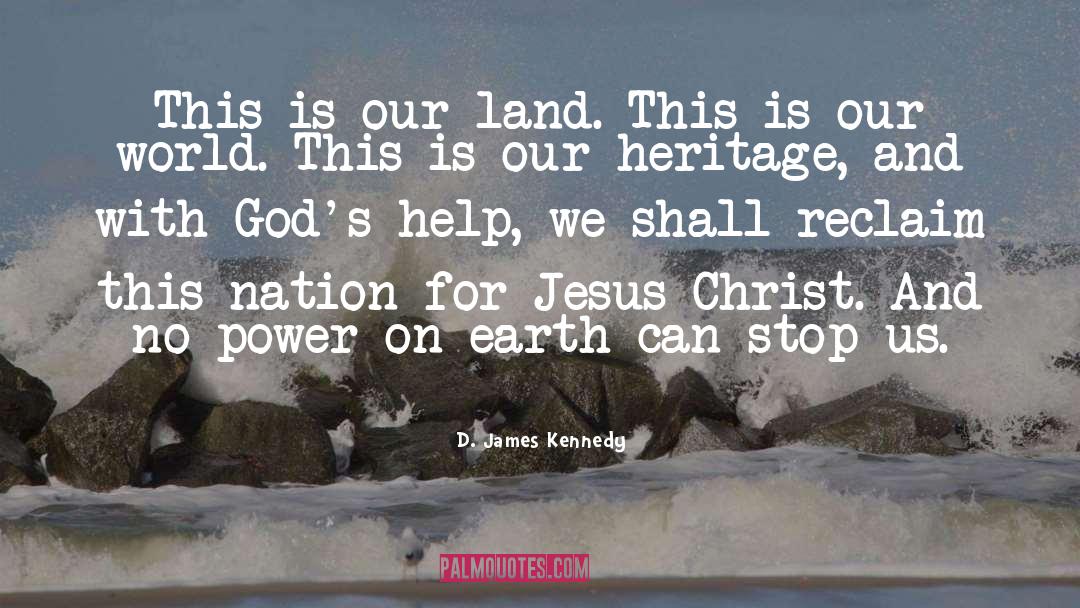 Perished Land quotes by D. James Kennedy