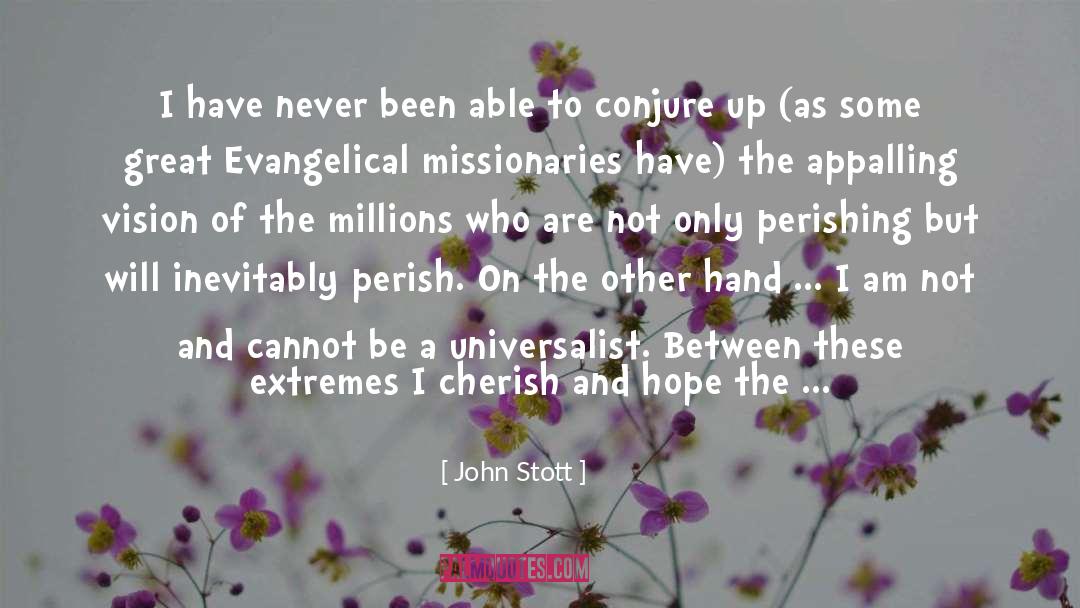 Perishing quotes by John Stott