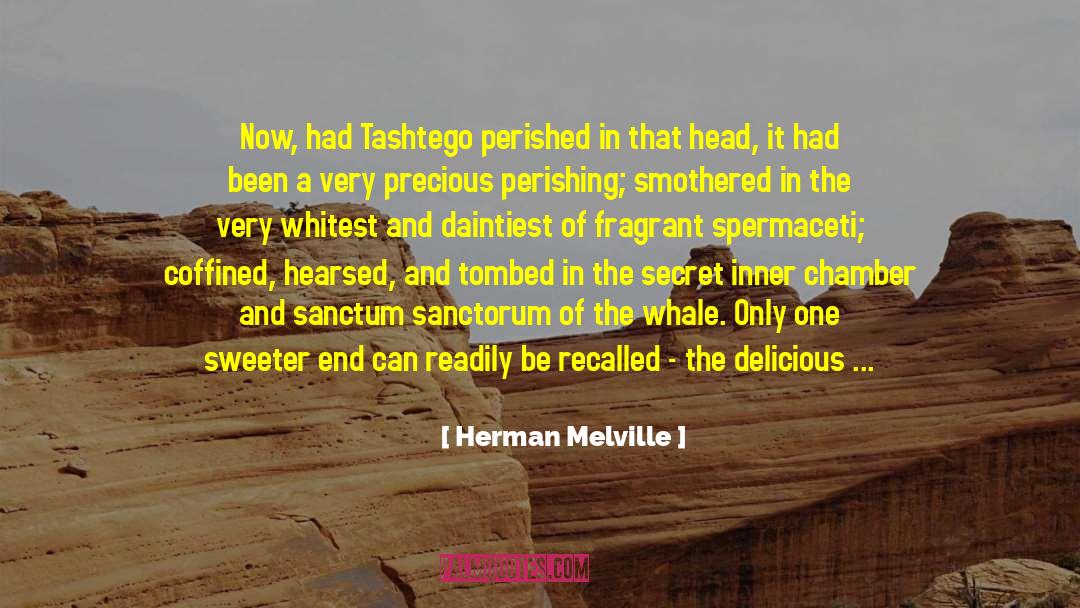 Perishing quotes by Herman Melville