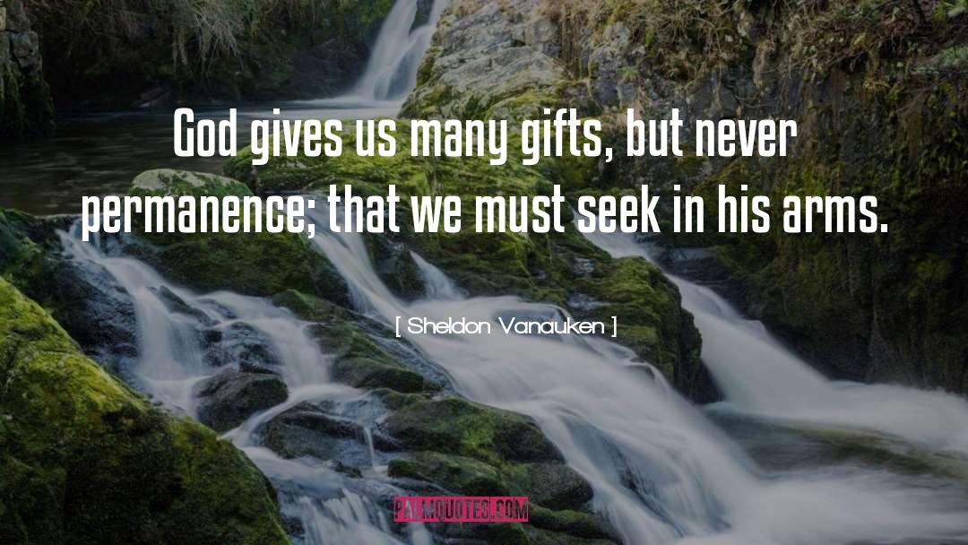 Permanence quotes by Sheldon Vanauken