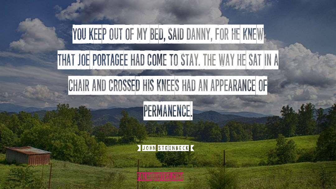 Permanence quotes by John Steinbeck