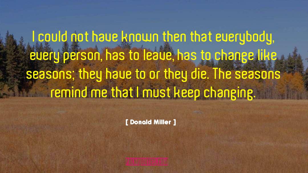 Permanent Change quotes by Donald Miller