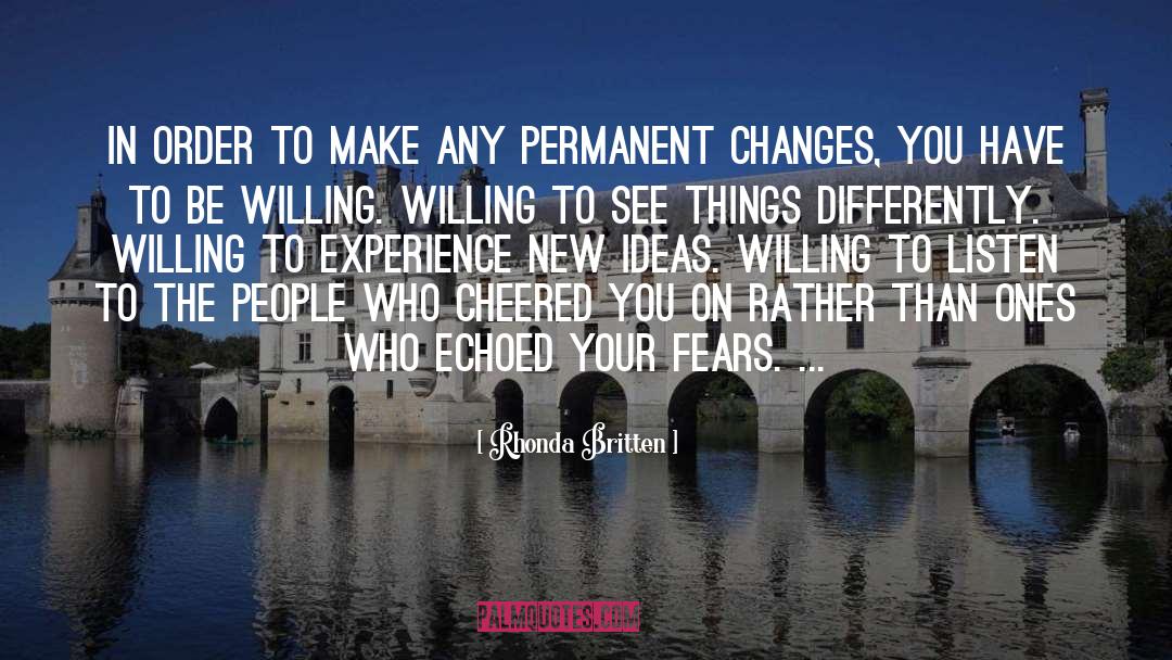 Permanent Change quotes by Rhonda Britten