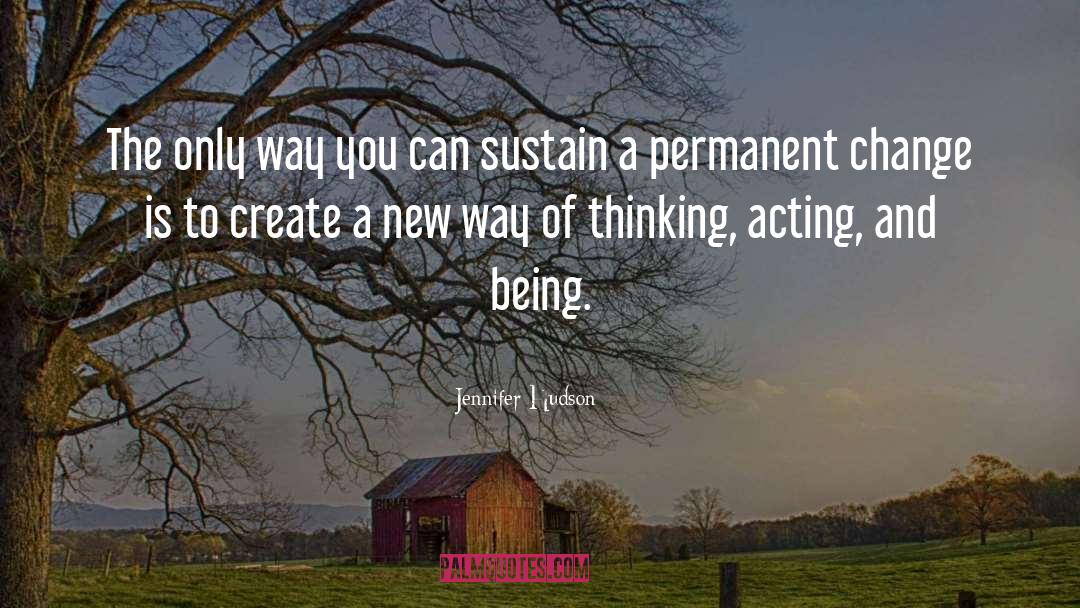 Permanent Change quotes by Jennifer Hudson