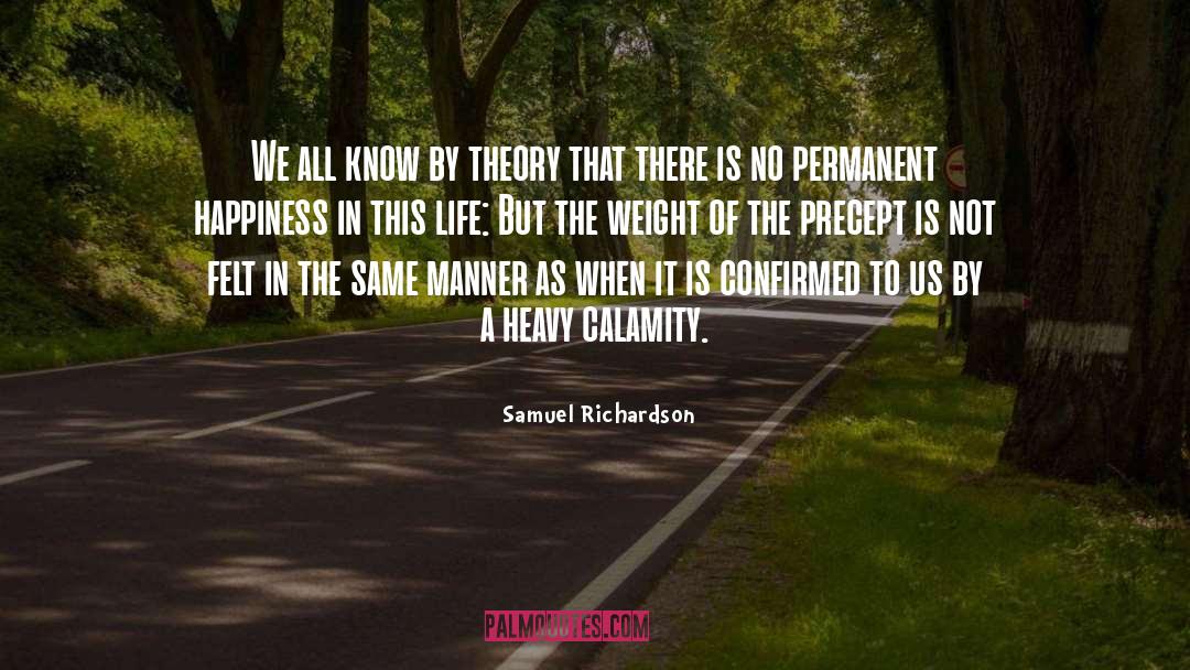 Permanent Happiness quotes by Samuel Richardson
