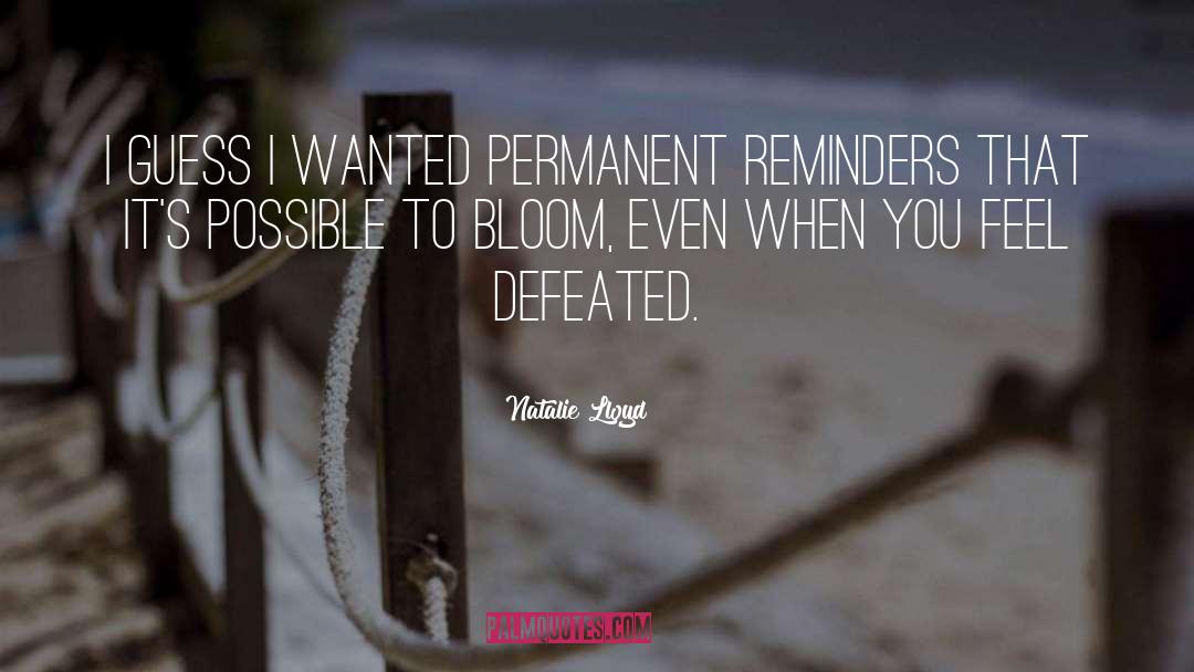 Permanent quotes by Natalie Lloyd