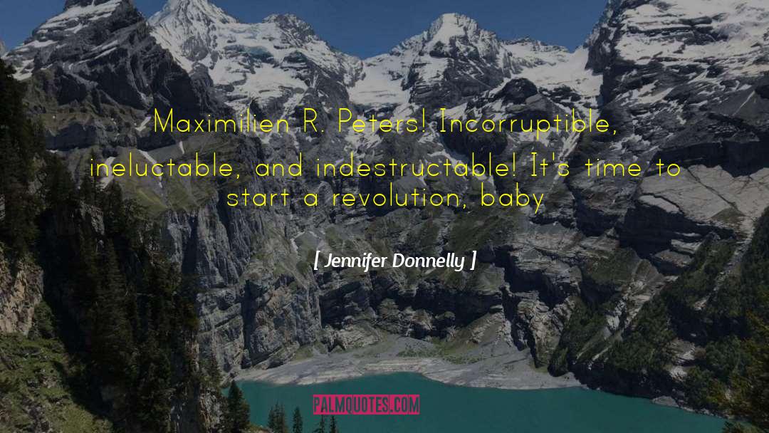 Permanent Revolution quotes by Jennifer Donnelly