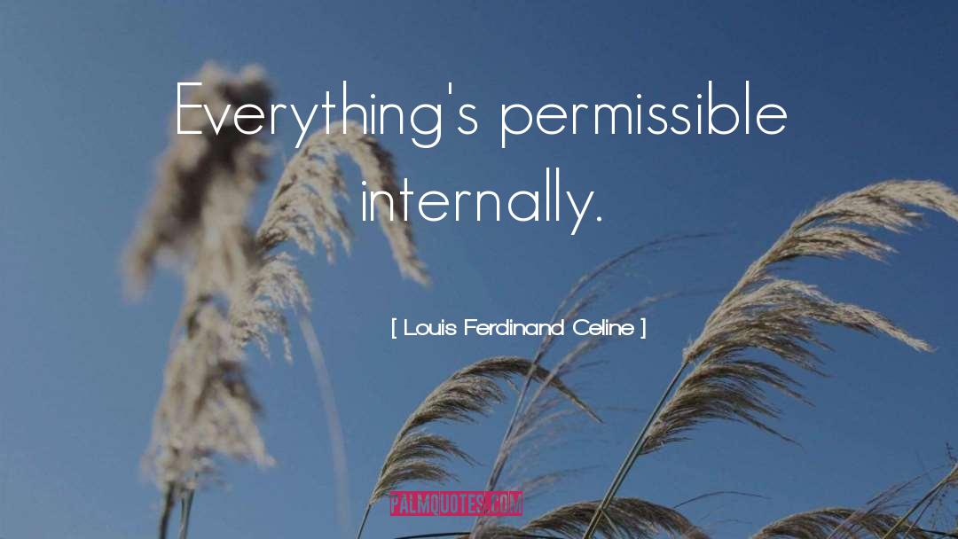 Permissible quotes by Louis Ferdinand Celine