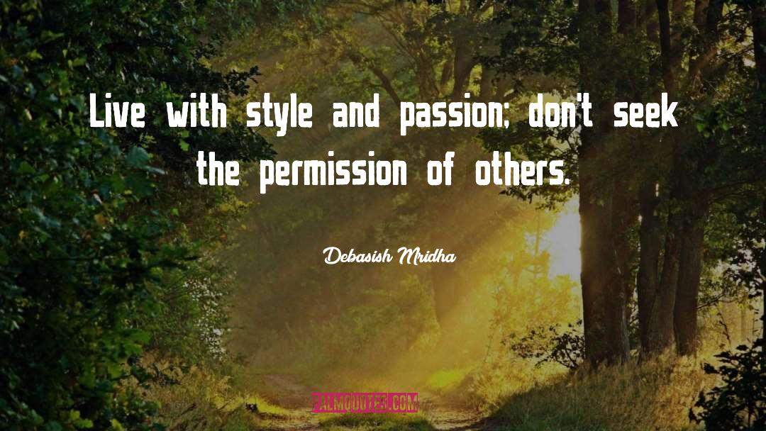 Permission quotes by Debasish Mridha