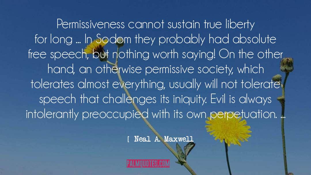 Permissive quotes by Neal A. Maxwell