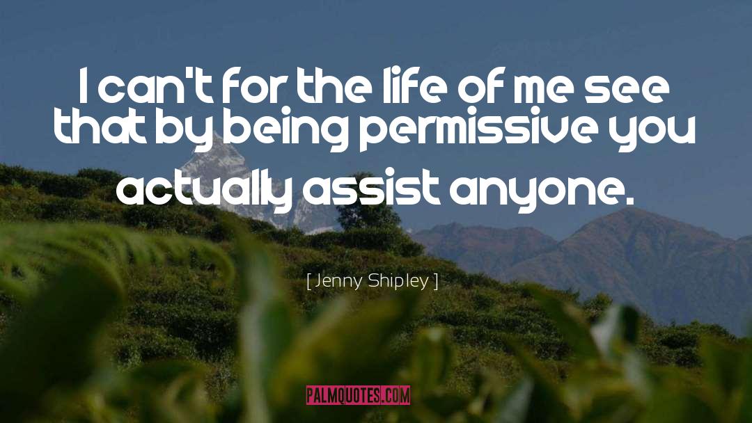 Permissive quotes by Jenny Shipley