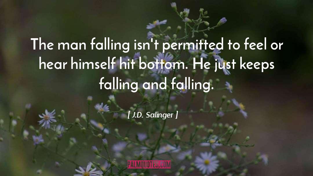 Permitted Antonym quotes by J.D. Salinger
