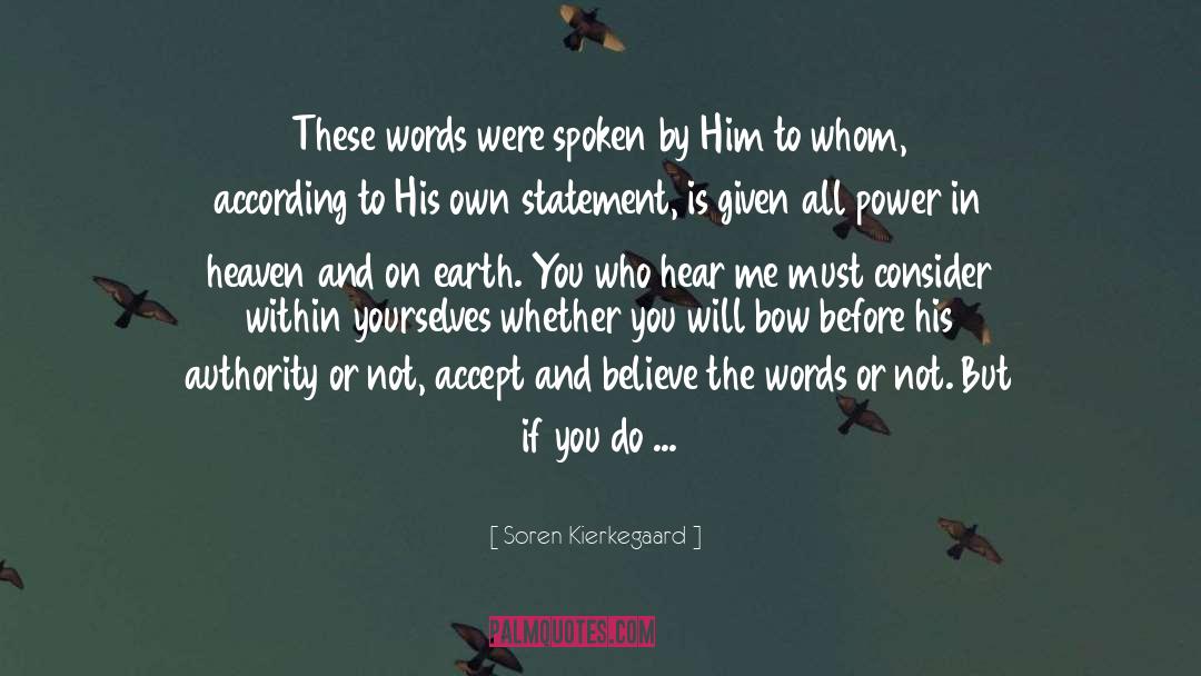 Pernambuco Bow quotes by Soren Kierkegaard