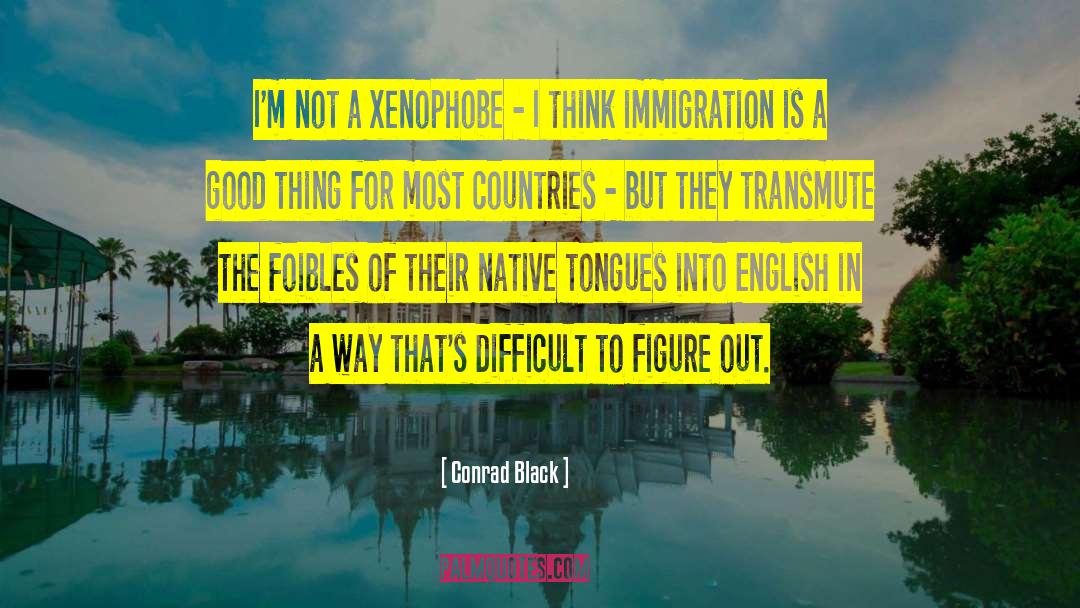 Perpaduan In English quotes by Conrad Black