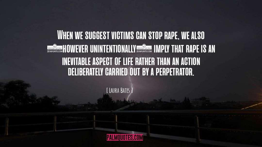 Perpetrator quotes by Laura Bates