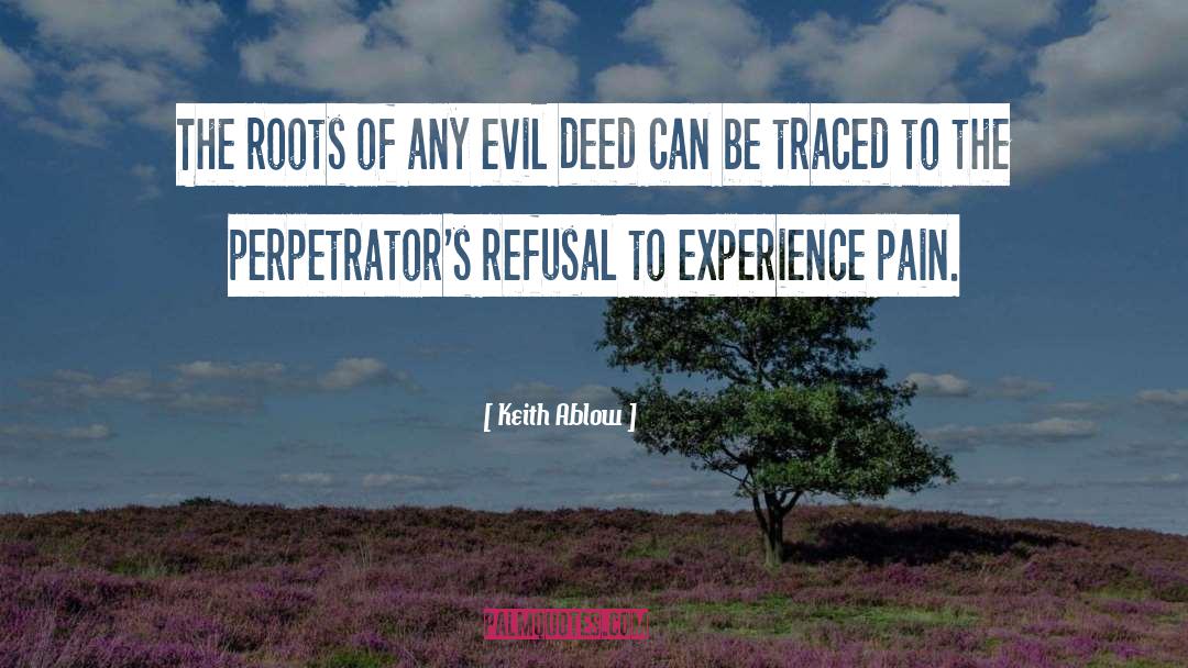 Perpetrators quotes by Keith Ablow