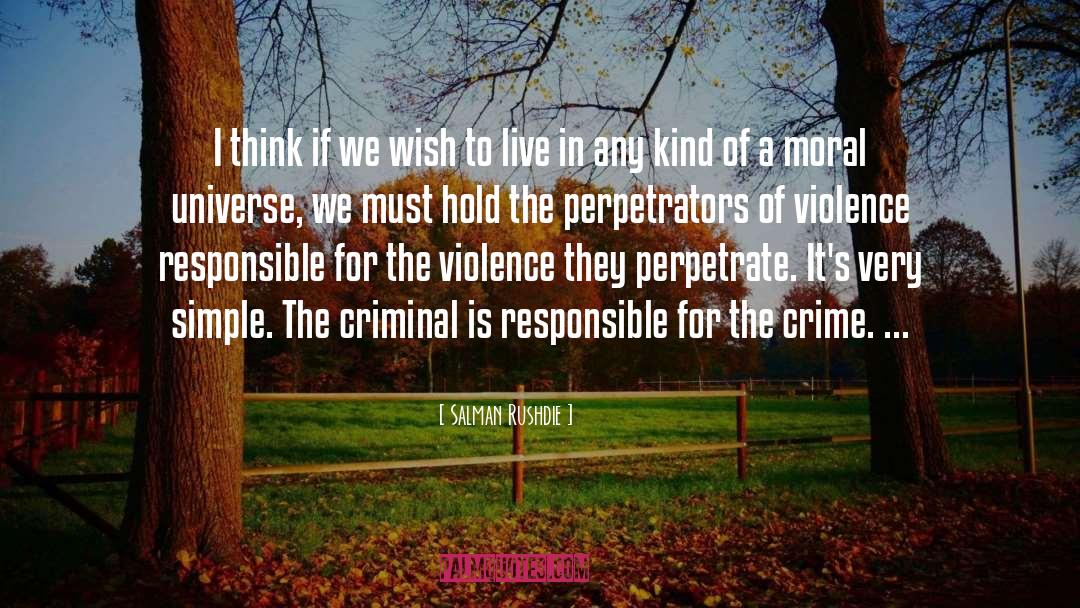 Perpetrators quotes by Salman Rushdie