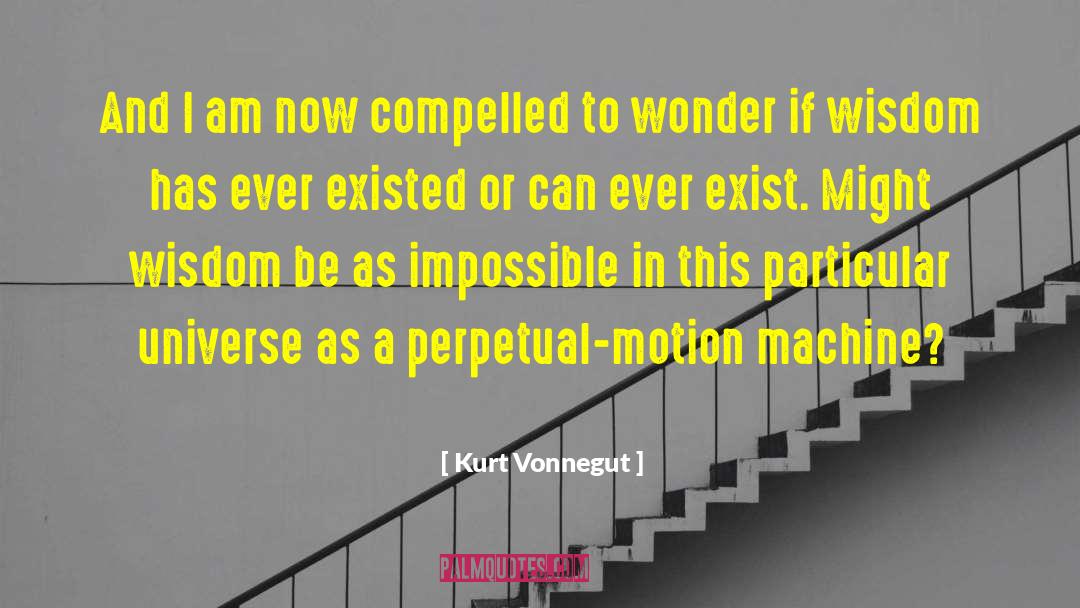 Perpetual Motion quotes by Kurt Vonnegut