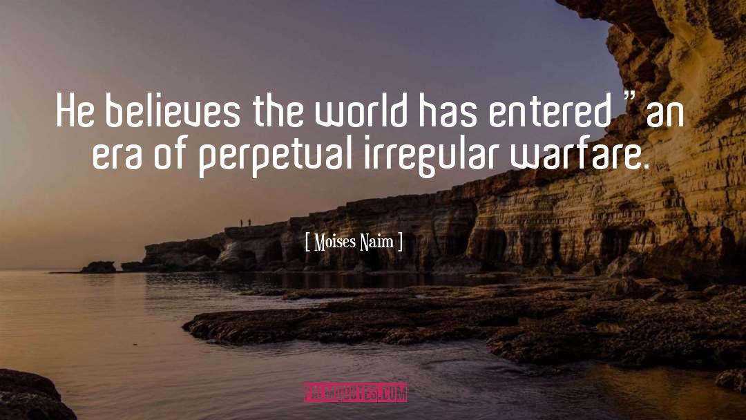 Perpetual quotes by Moises Naim