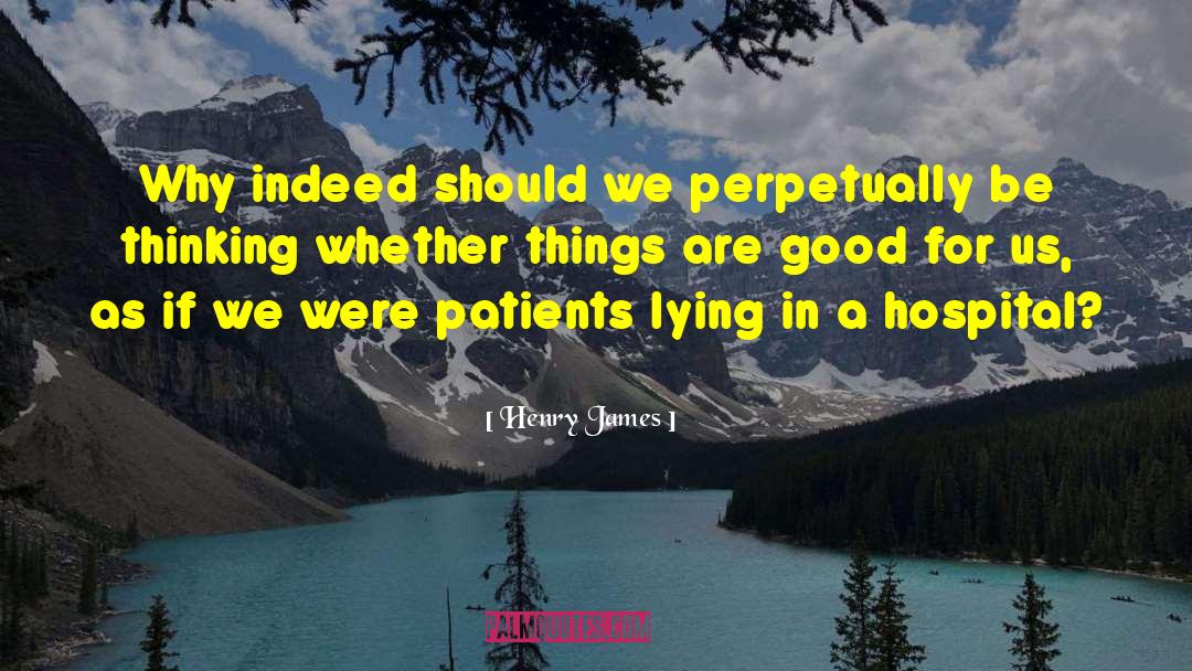 Perpetually quotes by Henry James