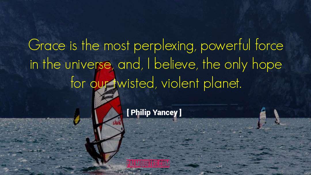 Perplexing quotes by Philip Yancey