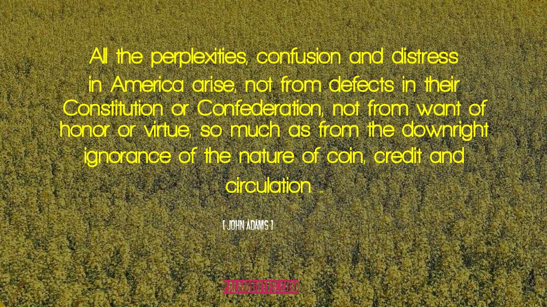 Perplexities quotes by John Adams