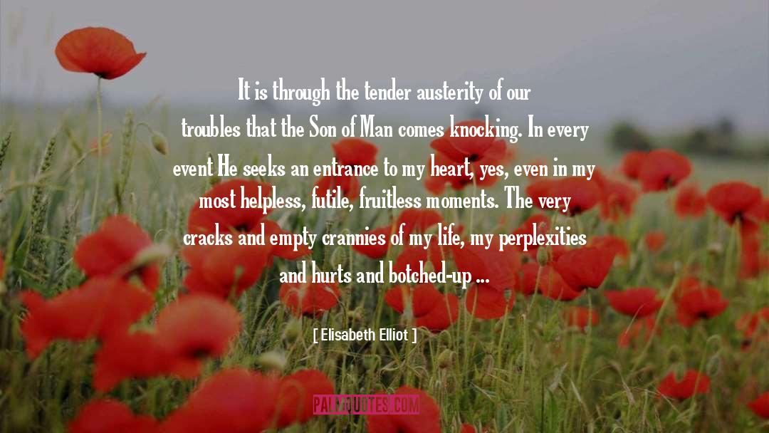 Perplexities quotes by Elisabeth Elliot