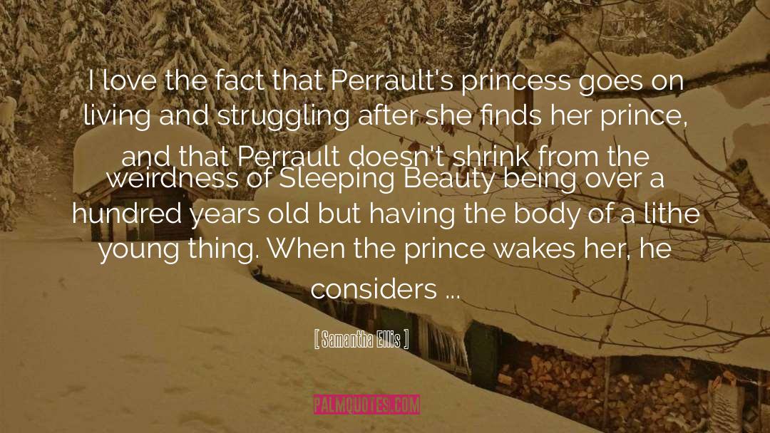 Perrault quotes by Samantha Ellis