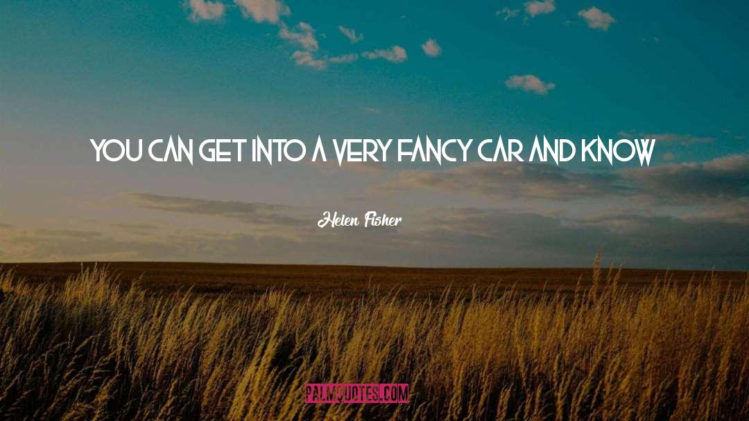 Perruso Drive In quotes by Helen Fisher