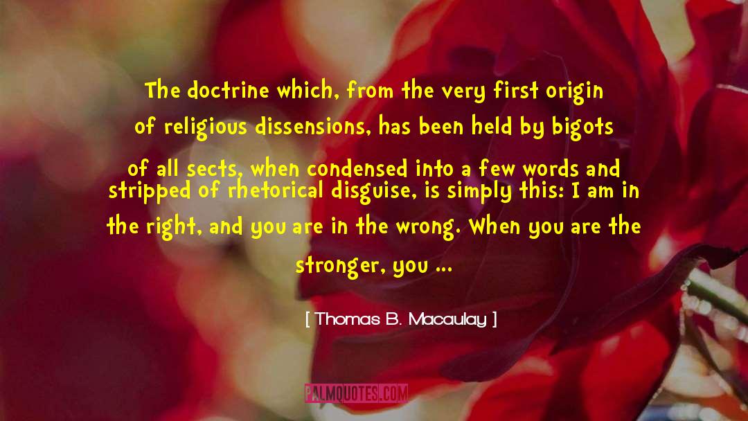 Persecute quotes by Thomas B. Macaulay