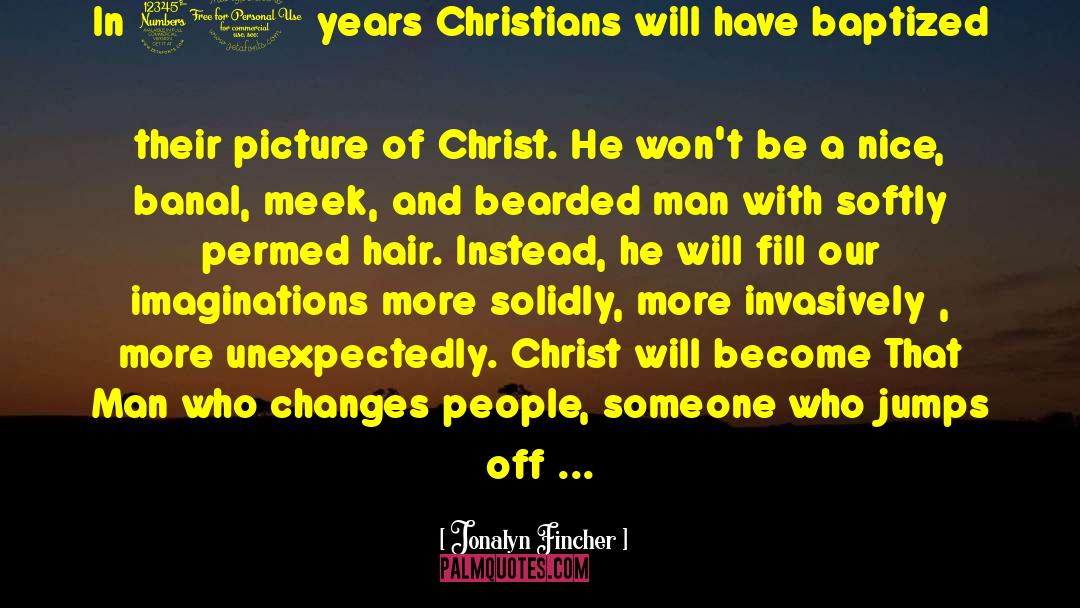 Persecution Of Christians quotes by Jonalyn Fincher