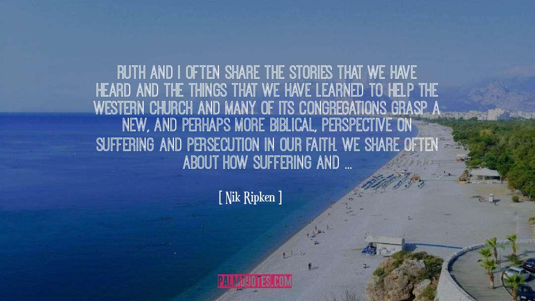 Persecution quotes by Nik Ripken