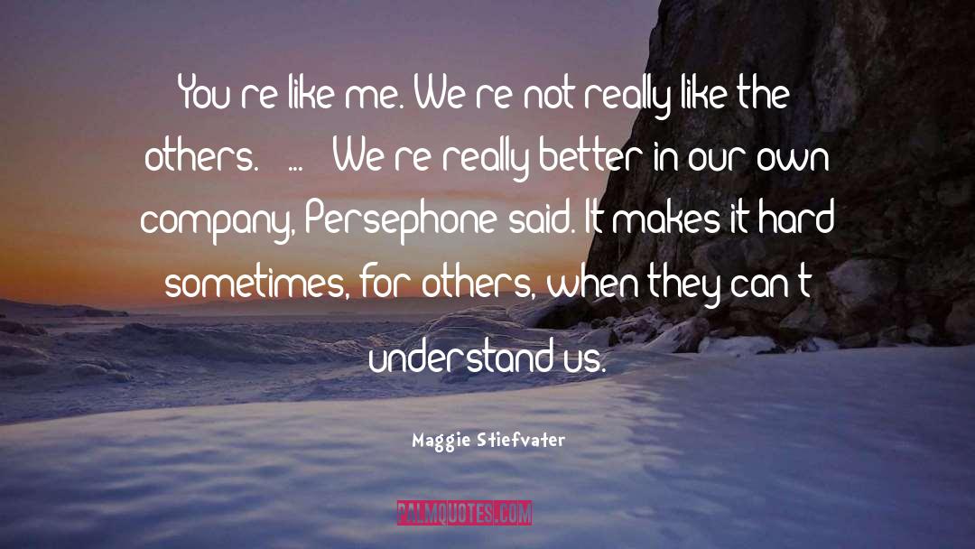 Persephone quotes by Maggie Stiefvater