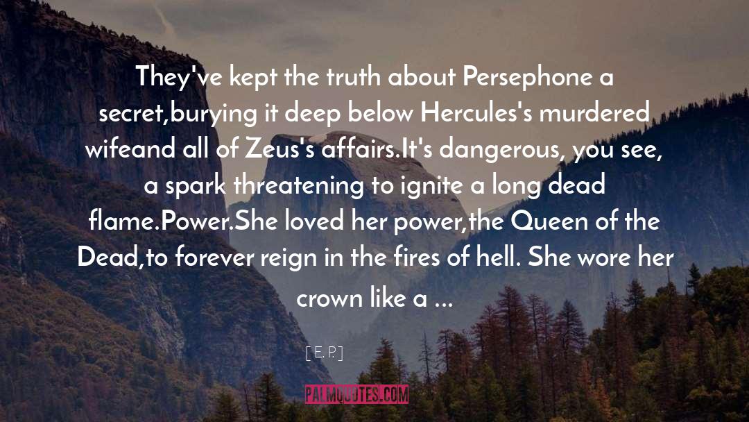 Persephone quotes by E. P.