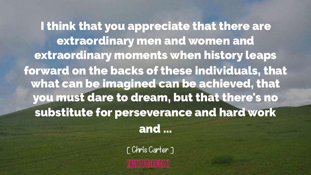 Perseverance And Hard Work quotes by Chris Carter