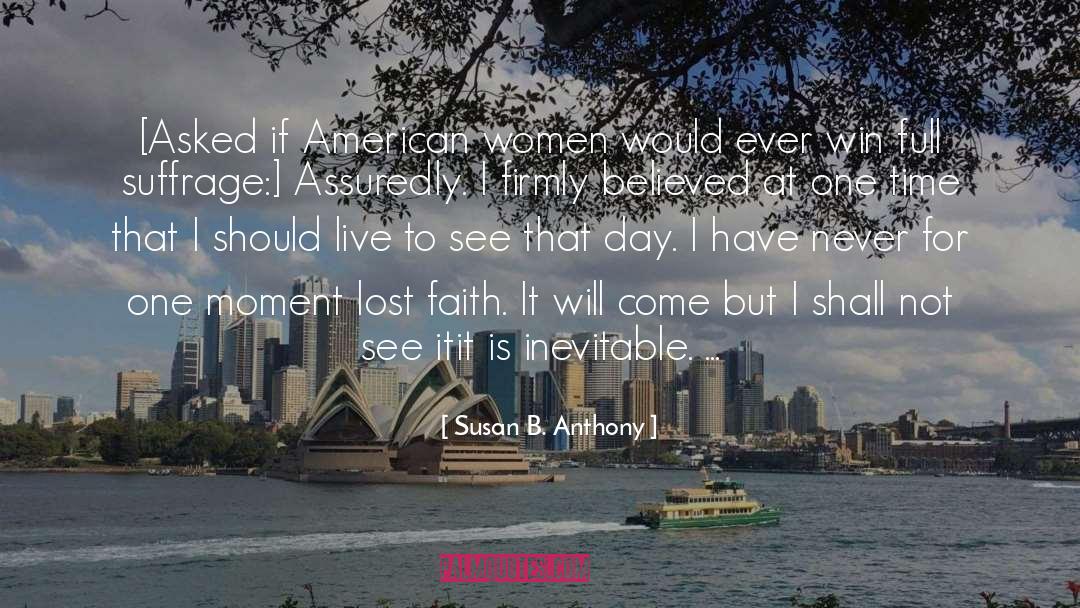 Perseverance Faith quotes by Susan B. Anthony