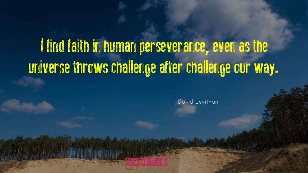 Perseverance Faith quotes by David Levithan