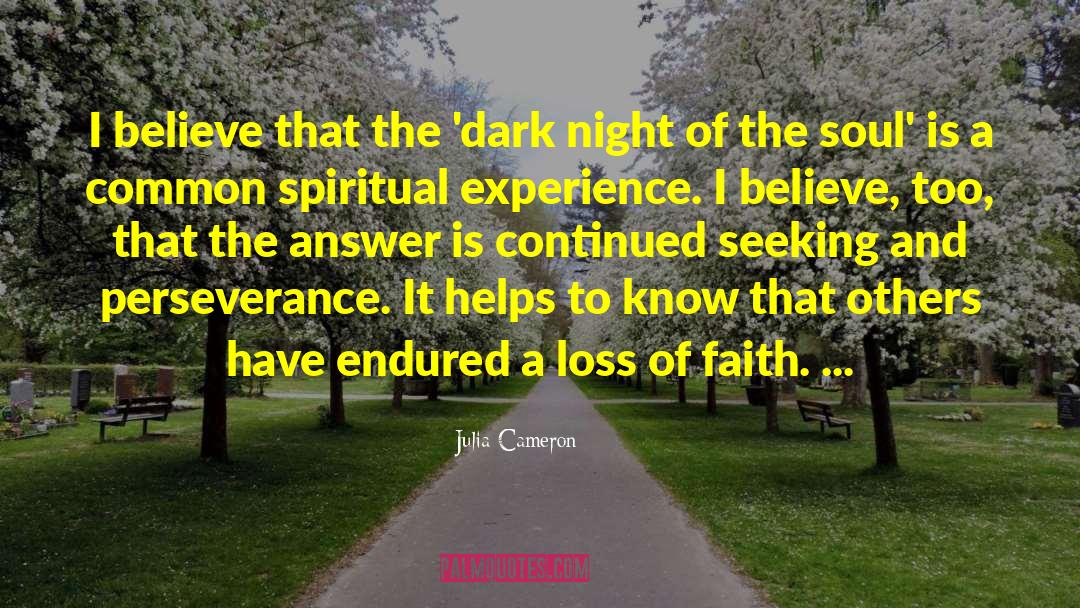 Perseverance Faith quotes by Julia Cameron