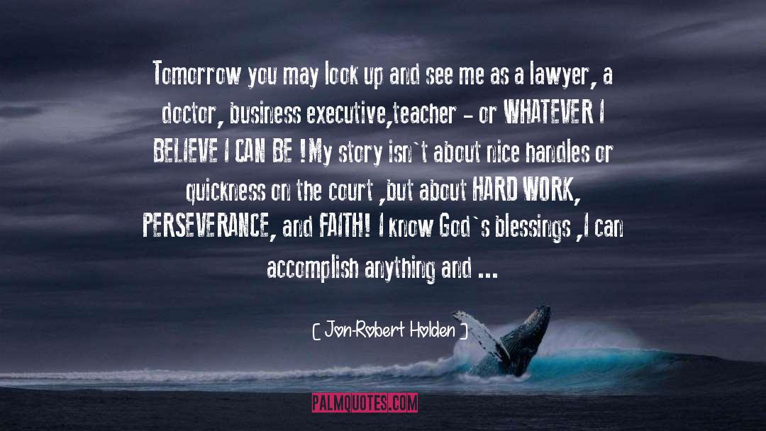 Perseverance Faith quotes by Jon-Robert Holden