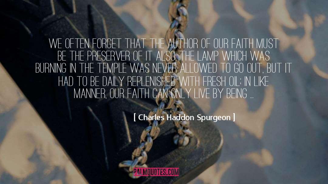 Perseverance Faith quotes by Charles Haddon Spurgeon