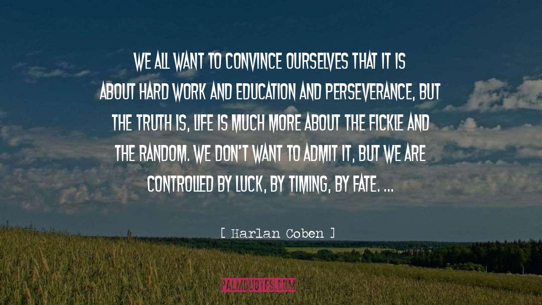Perseverance Motivational quotes by Harlan Coben